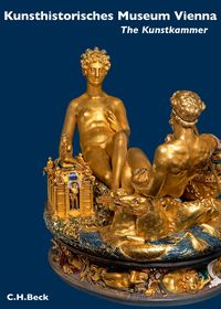 Produktbild: Kunsthistorisches Museum Vienna: The Kunstkammer Vienna