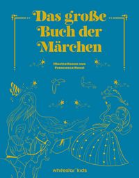 Produktbild: Das gro&szlig;e Buch der M&auml;rchen