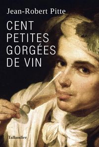 Produktbild: Cent petites gorg&eacute;es de vin