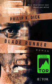 Bild vom Artikel Blade Runner vom Autor Philip K. Dick