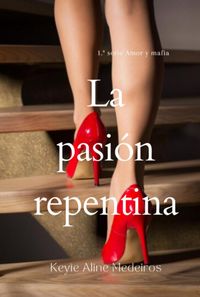 Produktbild: La Pasi&oacute;n Repentina