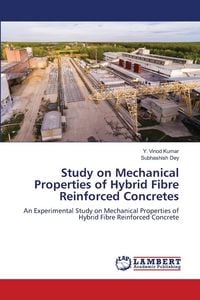 Produktbild: Study on Mechanical Properties of Hybrid Fibre Reinforced Concretes