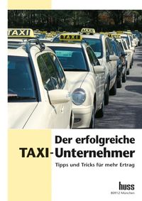 Produktbild: Der erfolgreiche Taxi-Unternehmer