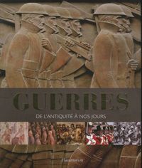 Produktbild: Guerres, de l'Antiquit&eacute; &agrave; nos jours