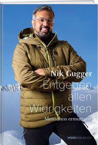 Bild vom Artikel Nik Gugger – Entgegen allen Widrigkeiten vom Autor Nik Gugger