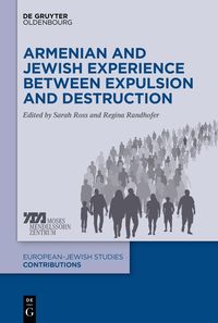 Produktbild: Armenian and Jewish Experience between Expulsion and Destruction