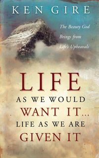 Produktbild: The Life as We Would Want It . . . Life as We Are Given It