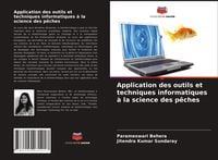 Produktbild: Application des outils et techniques informatiques &agrave; la science des p&ecirc;ches