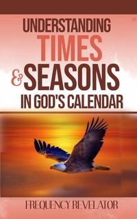 Produktbild: Understanding Times and Seasons in God's Calendar