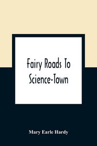 Produktbild: Fairy Roads To Science-Town