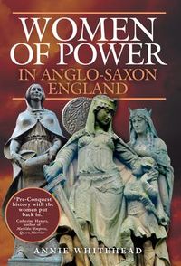 Produktbild: Women of Power in Anglo-Saxon England