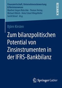 Bild vom Artikel Zum bilanzpolitischen Potential von Zinsinstrumenten in der IFRS-Bankbilanz vom Autor Björn Kirsten
