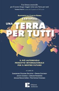 Produktbild: Una Terra per tutti. Il pi&ugrave; autorevole progetto internazionale per il nostro futuro