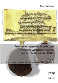 Produktbild: Fr&uuml;hnennungen der Nord- und Osttiroler Gemeindenamen (von den Anf&auml;ngen bis 1500)