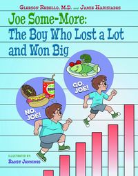 Produktbild: Joe Some-More: The Boy Who Lost a Lot and Won Big