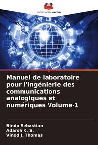 Produktbild: Manuel de laboratoire pour l'ing&eacute;nierie des communications analogiques et num&eacute;riques Volume-1