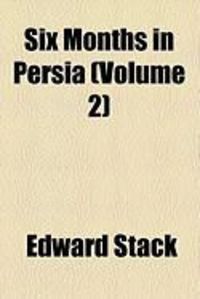 Produktbild: Six Months in Persia (Volume 2)
