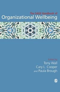 Produktbild: The SAGE Handbook of Organizational Wellbeing