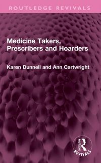 Produktbild: Cartwright, A: Medicine Takers, Prescribers and Hoarders