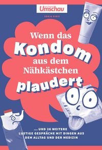 Produktbild: Apotheken Umschau: Wenn das Kondom aus dem N&auml;hk&auml;stchen plaudert