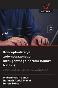 Produktbild: Konceptualizacja zr&oacute;wnowa&iquest;onego inteligentnego narodu (Smart Nation)