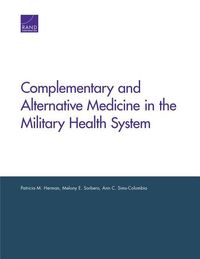 Produktbild: Complementary and Alternative Medicine in the Military Health System