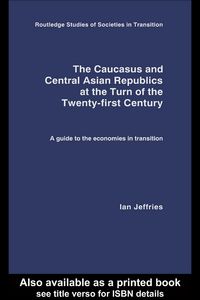 Produktbild: The Caucasus and Central Asian Republics at the Turn of the Twenty-First Century