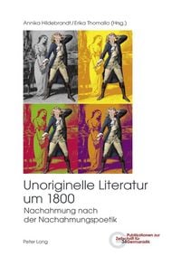 Produktbild: Unoriginelle Literatur um 1800