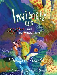 Produktbild: Invisible Us And The White Reef