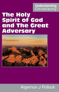 Produktbild: The Holy Spirit of God and The Great Adversary