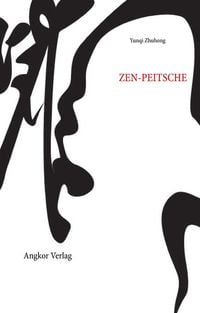 Produktbild: Die Zen-Peitsche