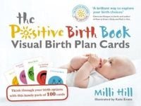Produktbild: Hill, M: The Positive Birth Book Visual Birth Plan Cards