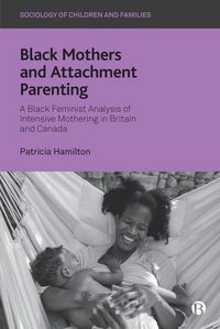 Produktbild: Black Mothers and Attachment Parenting