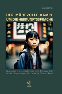 Produktbild: Der m&uuml;hevolle Kampf um die Herkunftssprache
