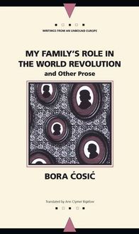 Bild vom Artikel My Familys Role in The World R vom Autor Bora Cosic