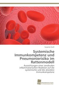 Produktbild: Systemische Immunkompetenz und Pneumonierisiko im Rattenmodell