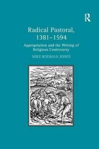 Produktbild: Jones, M: Radical Pastoral, 1381-1594