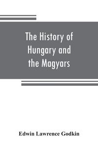 Produktbild: The history of Hungary and the Magyars