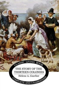 Produktbild: The Story of the Thirteen Colonies