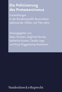 Produktbild: Die Politisierung des Protestantismus