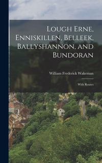 Produktbild: Lough Erne, Enniskillen, Belleek, Ballyshannon, and Bundoran