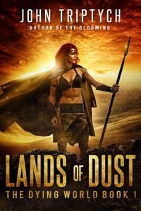 Produktbild: Lands of Dust (The Dying World, #1)