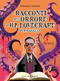 Produktbild: I racconti dell'orrore di H. P. Lovecraft per ragazzi