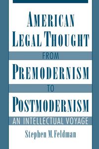 Produktbild: American Legal Thought from Premodernism to Postmodernism