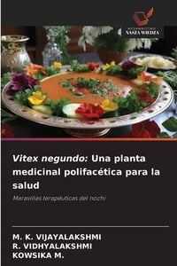 Produktbild: Vitex negundo: Una planta medicinal polifac&eacute;tica para la salud
