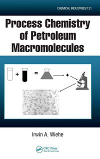 Produktbild: Process Chemistry of Petroleum Macromolecules
