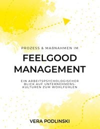 Produktbild: Prozess und Ma&szlig;nahmen im Feelgood Management