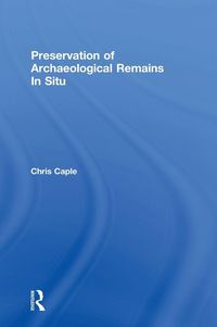 Produktbild: Preservation of Archaeological Remains In Situ