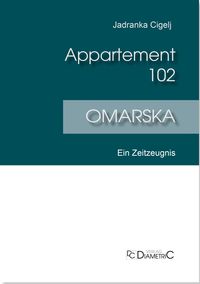 Bild vom Artikel Appartement 102 - Omarska vom Autor Jadranka Cigelj
