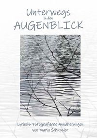 Produktbild: Unterwegs in den Augenblick